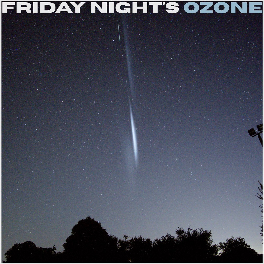 Friday Night's Ozone